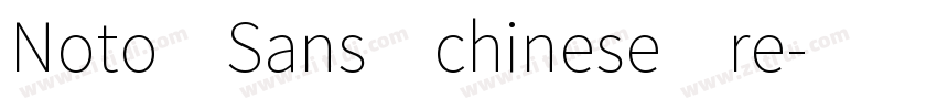Noto Sans chinese re字体转换